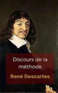 Discours de la méthode auteur Descartes